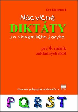 Nácvičné diktáty zo slovenského jazyka pre 4. ročník základných škôl