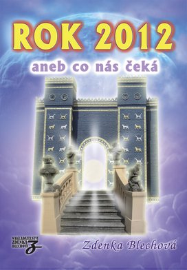 Rok 2012 aneb co nás čeká