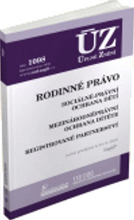 ÚZ 1098 Rodinné právo, ochrana dítěte a rodiny, registrované partnerství
