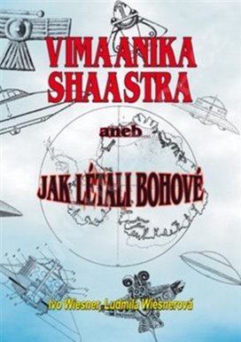Vimaanika Shaastra aneb Jak létali bohové