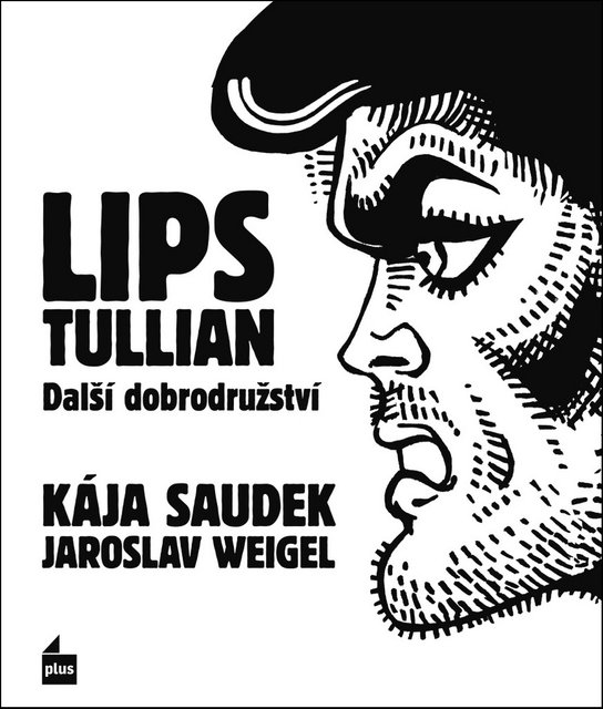 Lips Tullian Další dobrodružství