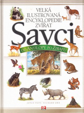 Velká ilustrovaná encyklopedie zvířat Savci