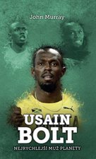 Usain Bolt Nejrychlejší muž planety