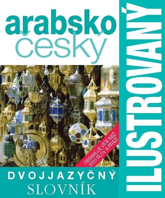 Ilustrovaný arabsko český slovník