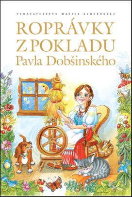 Rozprávky z pokladu Pavla Dobšinského
