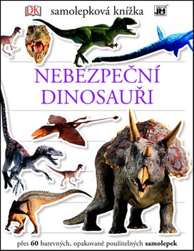 Samolepková knížka Nebezpeční dinosauři