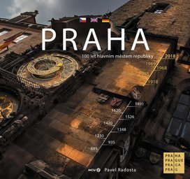 Praha 100 let hlavním městem republiky