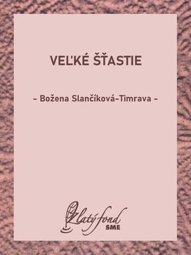 Veľké šťastie