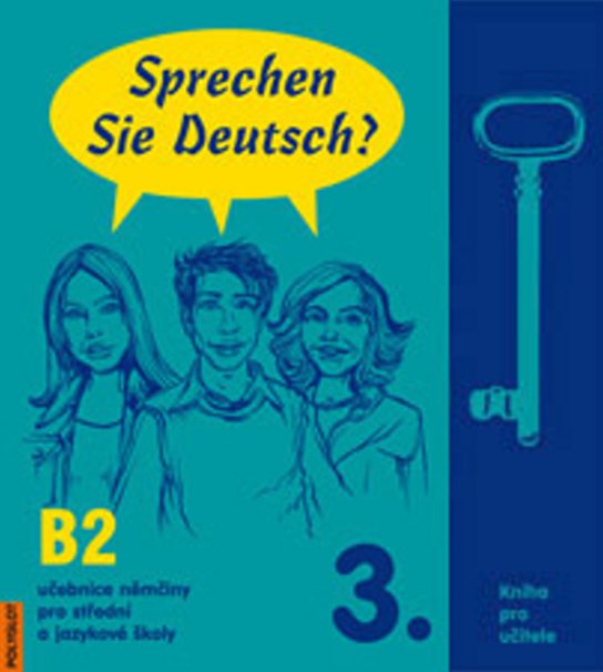 Sprechen Sie Deutsch? 3. Kniha pro učitele
