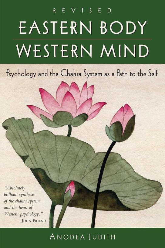Eastern Body, Western Mind: Psychology and the Ch