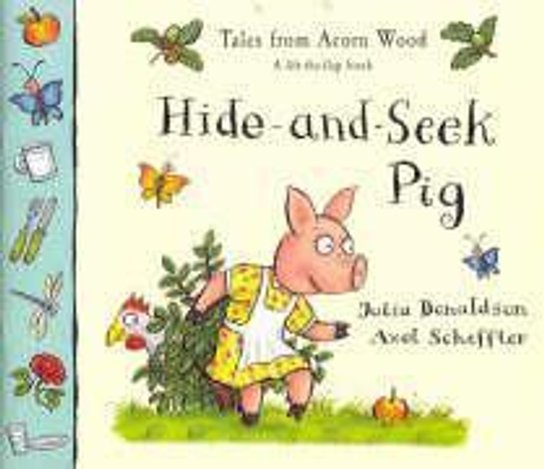 Tales from Acorn Wood. Hide-and-Seek Pig