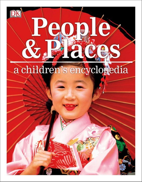 People and Places A Children's Encyclopedia