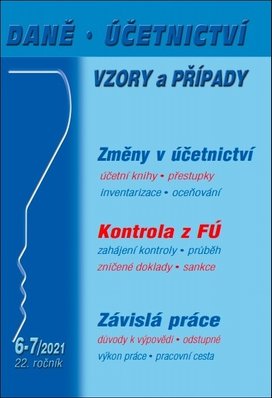 Daně, účetnictví, vzory a případy 6-7/2021