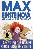 Max Einsteinová Geniální experiment