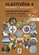 Vlastivěda 4 Porozumění v souvislostech Učebnice pro 4. ročník