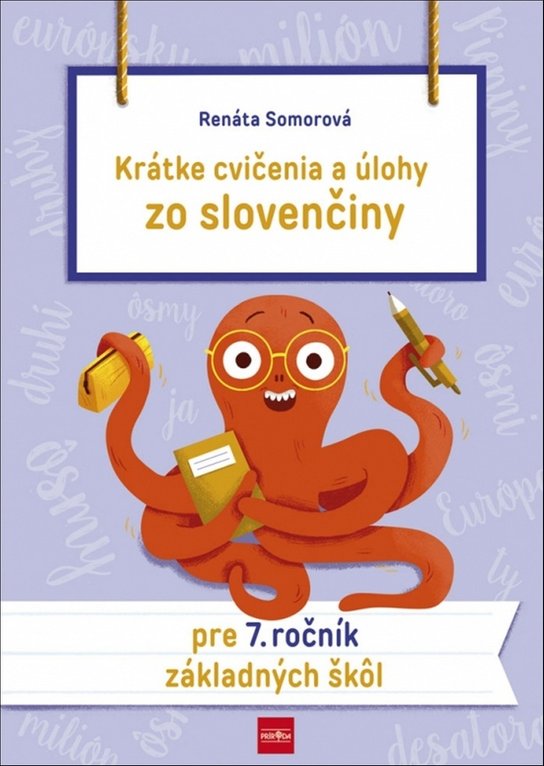 Krátke cvičenia a úlohy zo slovenčiny pre 7. ročník základných škôl