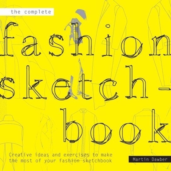 Complete Fashion Sketchbook