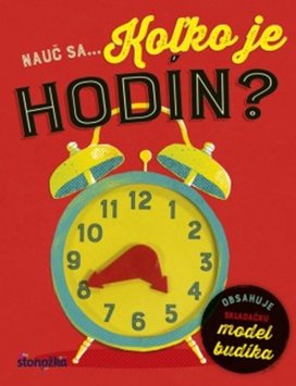 Nauč sa... Koľko je hodín