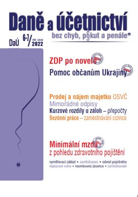 Daně a účetnictví bez chyb, pokut a penále 6-7/2022