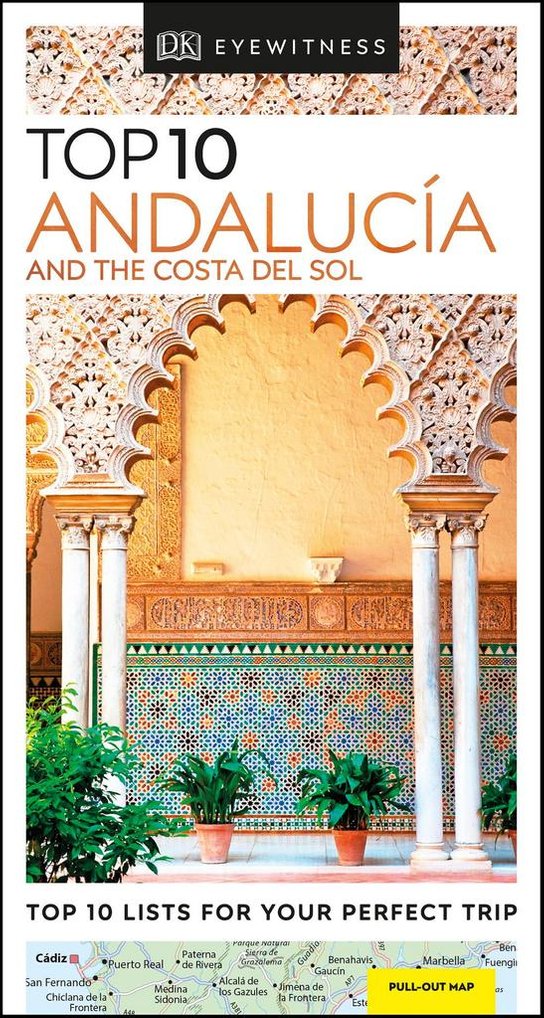 DK Eyewitness Travel Top 10 Andalucía and the Costa del Sol