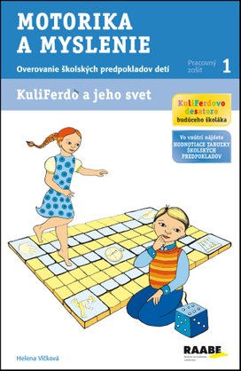 KuliFerdo a jeho svet Motorika a myslenie