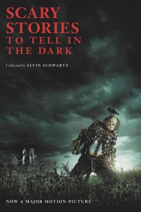 Scary Stories to Tell in the Dark. Movie Tie-In Edition