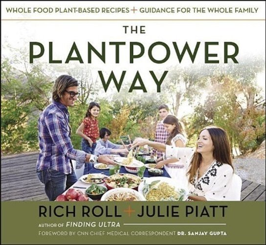 Plantpower Way: Whole Food Plant-Based Recipes
