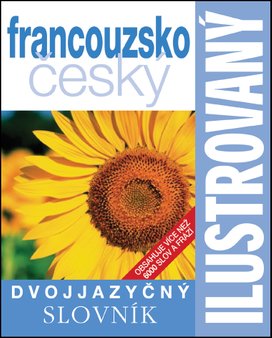 Ilustrovaný francouzsko český dvojjazyčný slovník