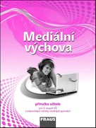 Mediální výchova Příručka učitele