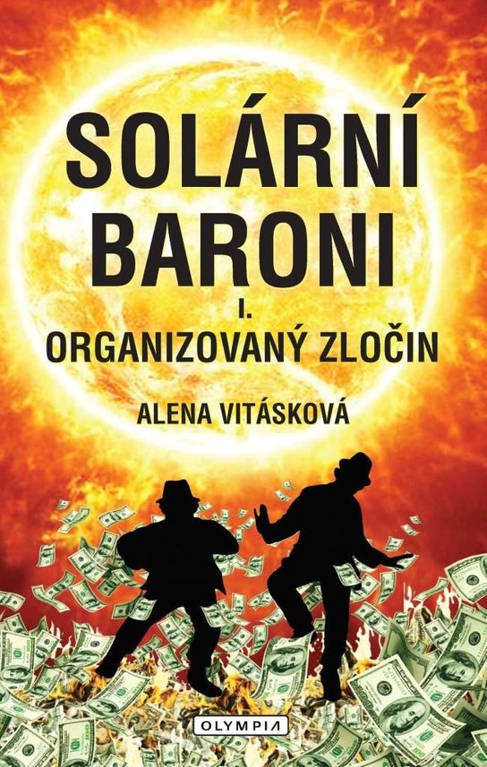 Solární baroni Organizovaný zločin