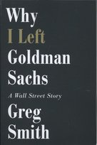 Why I Left Goldman Sachs