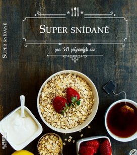 Super snídaně
