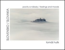 Slovensko Slovakia pocity a nálady/feelings and moods