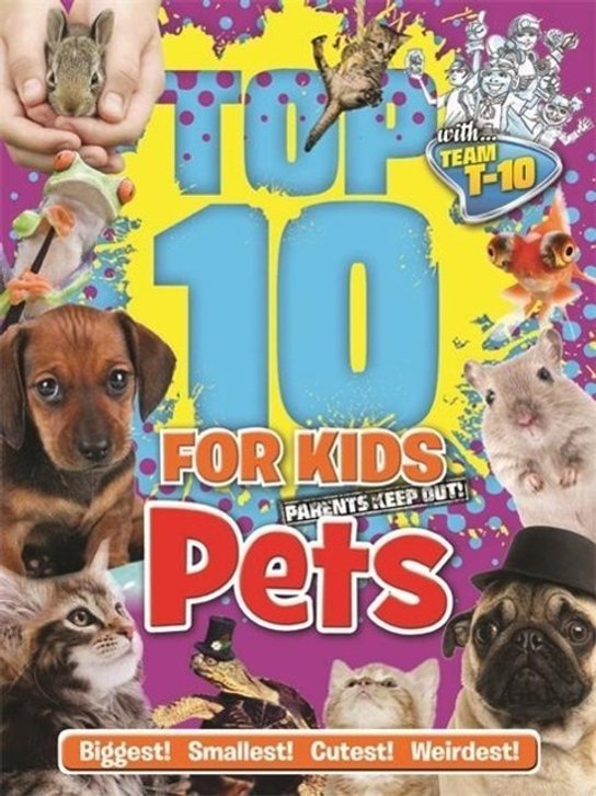 Top 10 for Kids: Pets