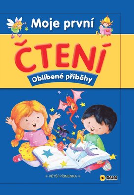 Moje první čtení Oblíbené příběhy