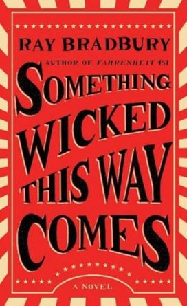 Something Wicked This Way Comes