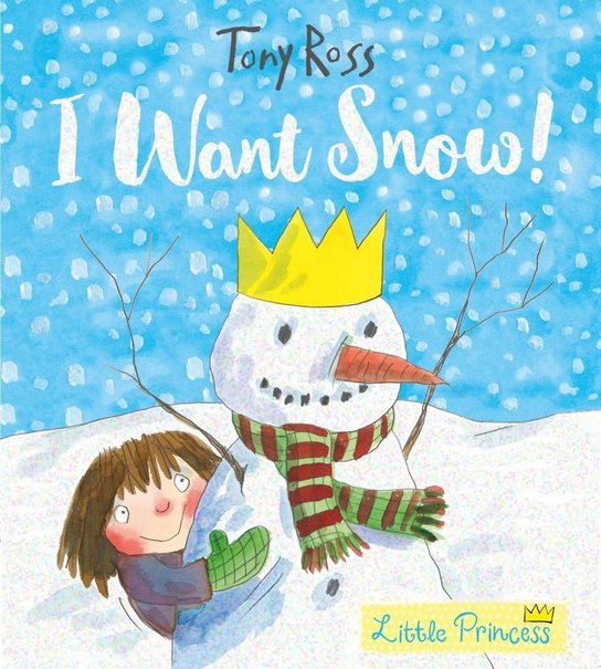Little Princess: I Want Snow!