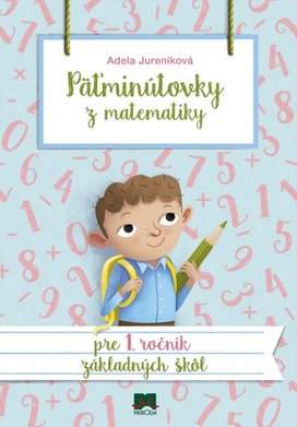 Päťminútovky z matematiky pre 1. ročník základných škôl
