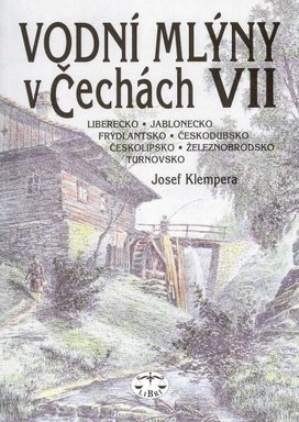 Vodní mlýny v Čechách VII.