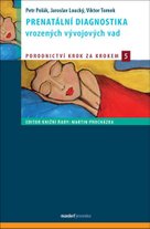 Prenatální diagnostika vrozených vývojových vad