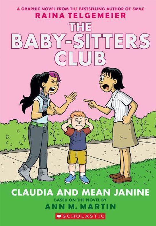 The Baby Sitters Club 04: Claudia and Mean Janine