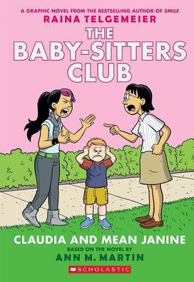 The Baby Sitters Club 04: Claudia and Mean Janine
