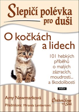 Slepičí polévka pro duši O kočkách a lidech