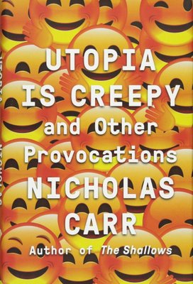 Utopia is Creepy
