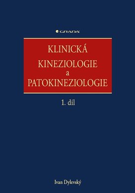 Klinická kineziologie a patokineziologie