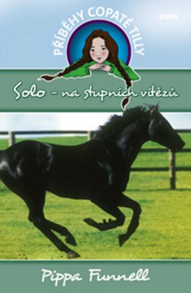 Příběhy copaté Tilly Solo – na stupních vítězů
