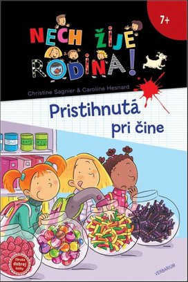 Pristihnutá pri čine