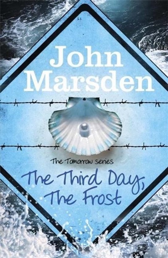 The Tomorrow Series 03. The Third Day, The Frost