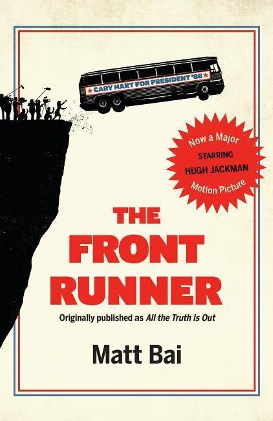 The Front Runner (All the Truth Is Out Movie Tie-in)