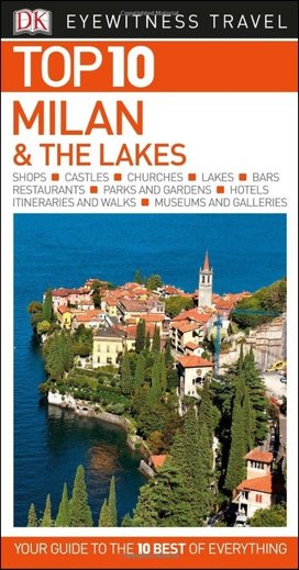 DK Eyewitness Travel Top 10 Milan and the Lakes